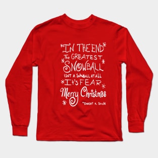 The Greatest Snowball Long Sleeve T-Shirt